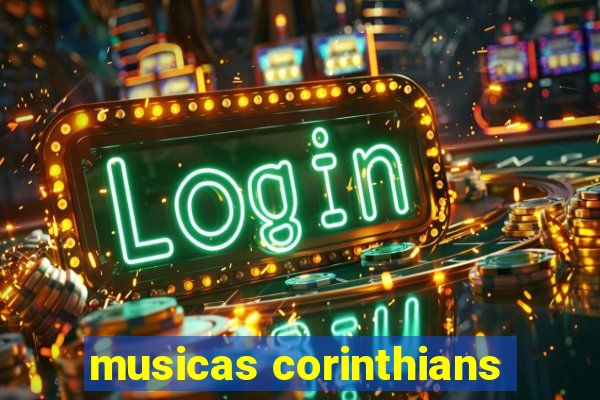 musicas corinthians